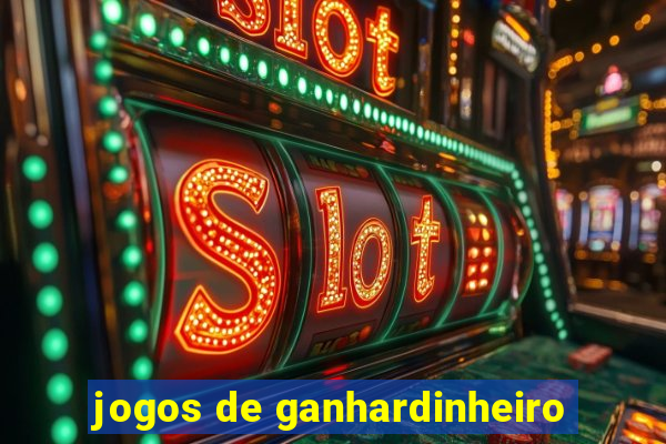 jogos de ganhardinheiro